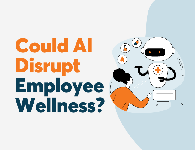 Could AI Disrupt Employee Wellness?